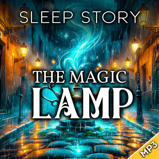 Sleep Story: The Magic Lamp