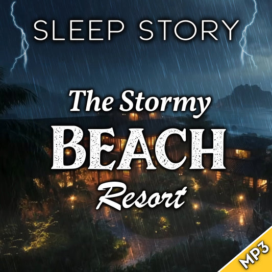 Sleep Story: The Stormy Beach Resort